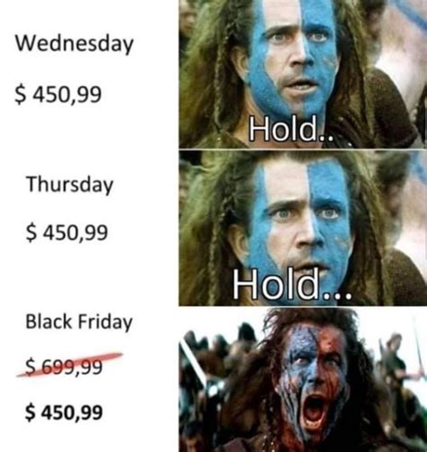 black friday walmart meme|braveheart black friday meme.